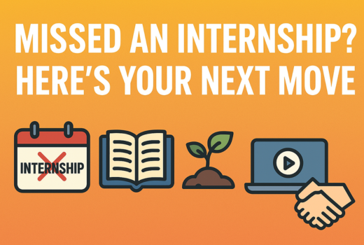 Missed Out on an Internship? Here's Your Next Move 